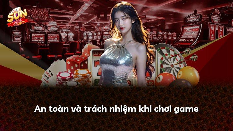 An toàn và trách nhiệm khi chơi game