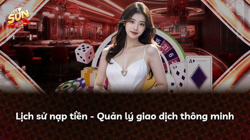 Lịch sử nạp tiền - Quản lý giao dịch thông minh