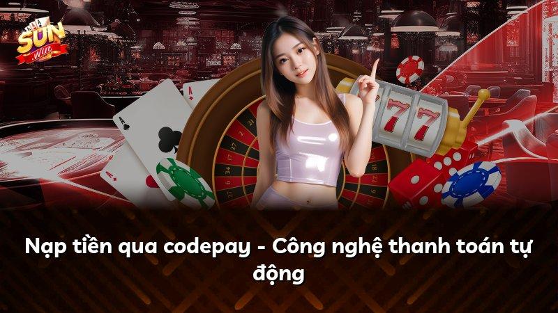 Nạp tiền qua codepay - Công nghệ thanh toán tự động