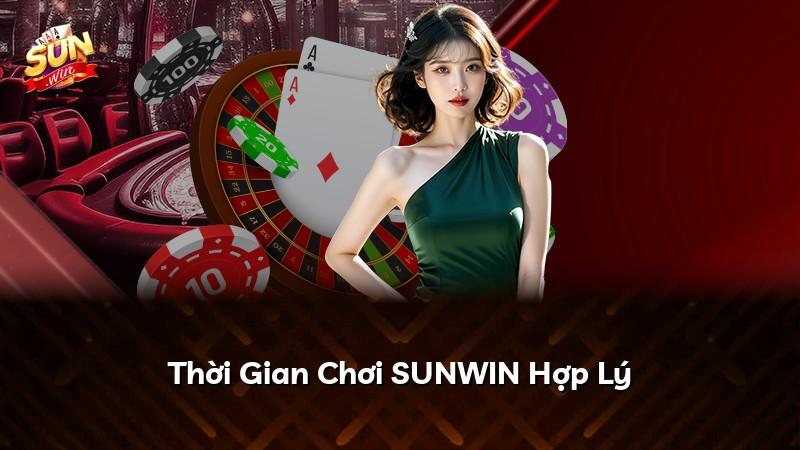Thời Gian Chơi SUNWIN Hợp Lý