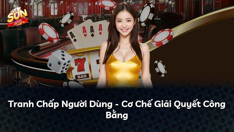 Tranh Chấp Người Dùng - Cơ Chế Giải Quyết Công Bằng